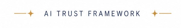AI Trust Framework